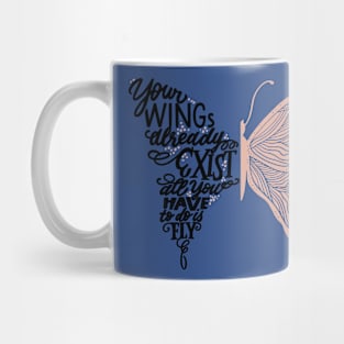 your wings already exist all you have to do is fly 1 Mug